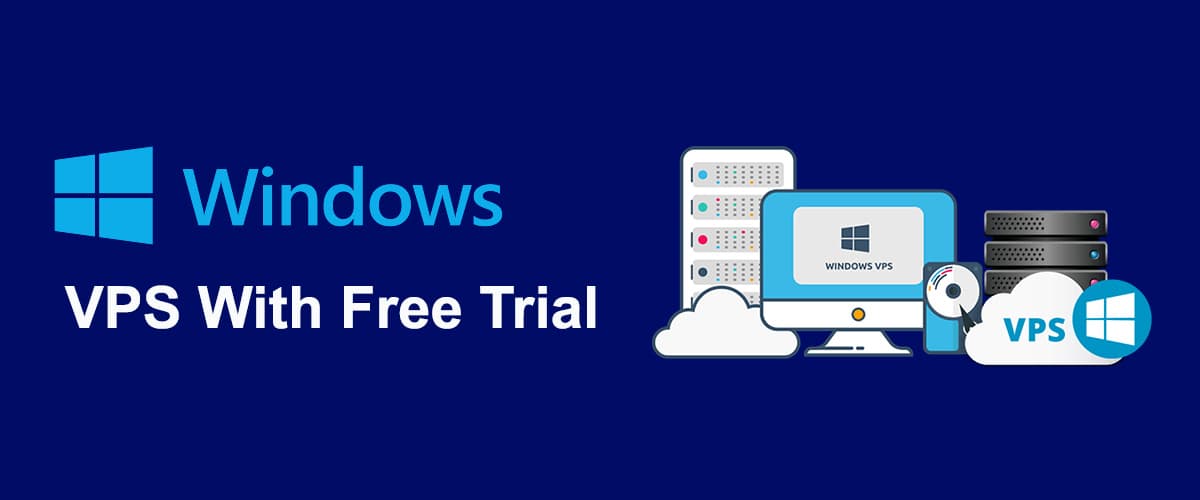 Windows VPS with Free Trial