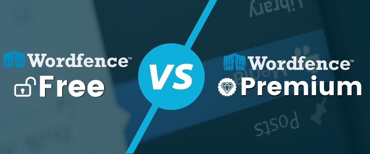 Wordfence Free vs Premium