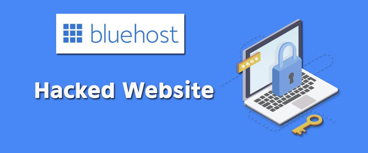 Bluehost Hacked Website