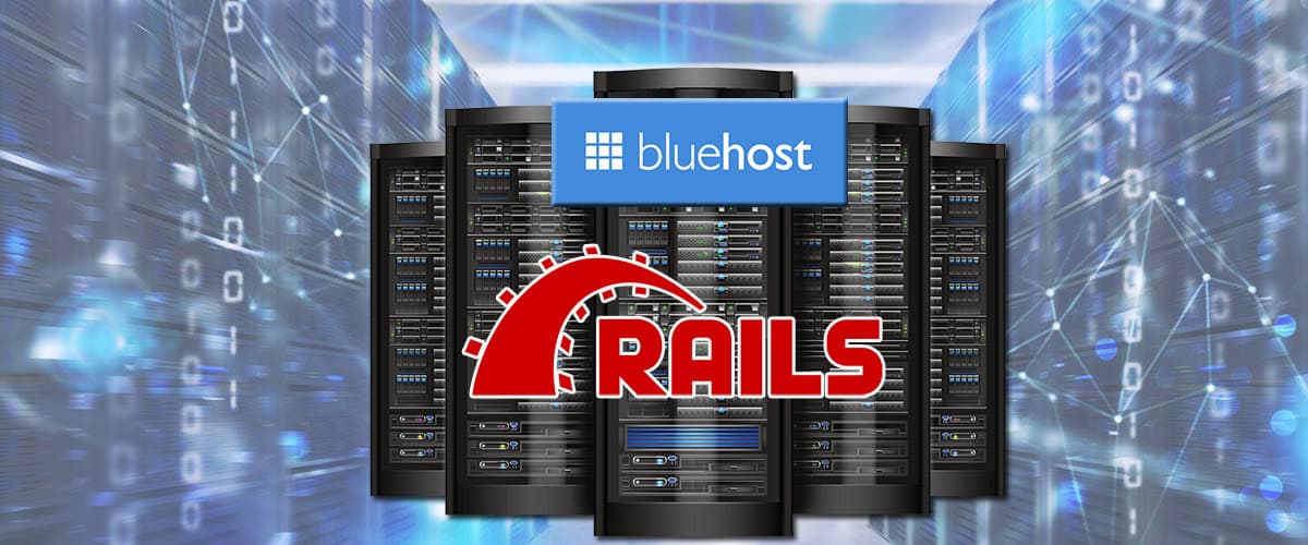 Bluehost Ruby On Rails
