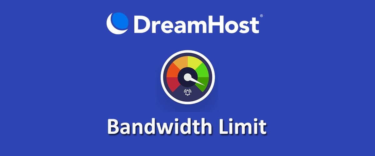 DreamHost Bandwidth Limit