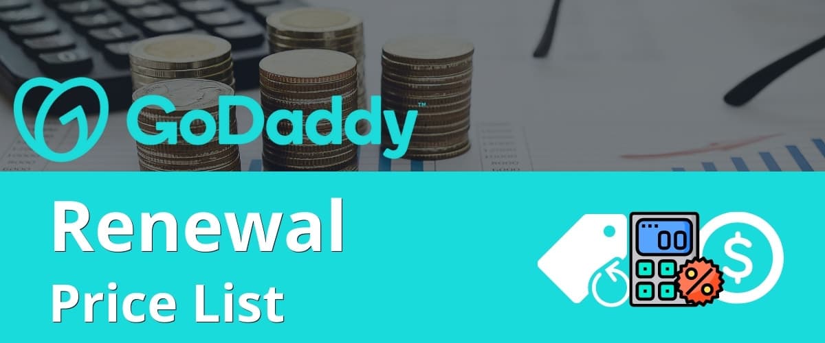 GoDaddy Renewal Price List