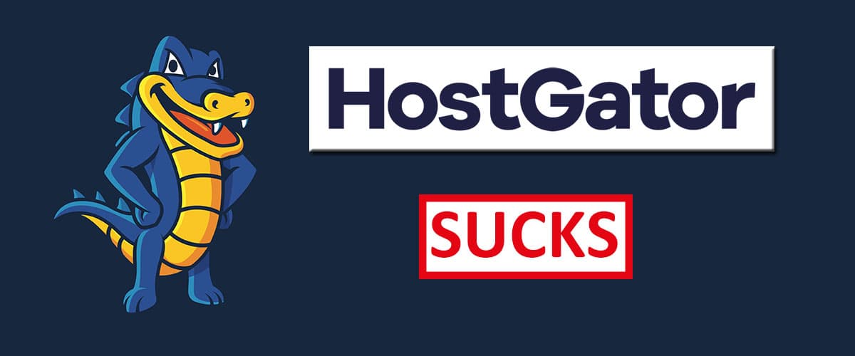 Why HostGator Sucks?