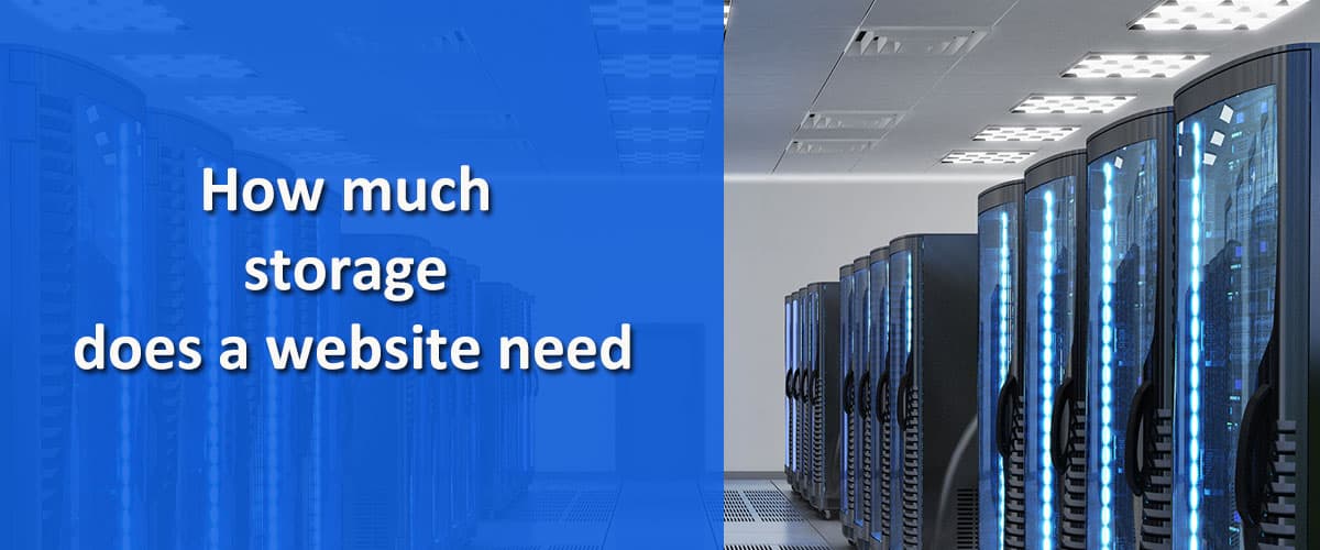 How much storage does a website need