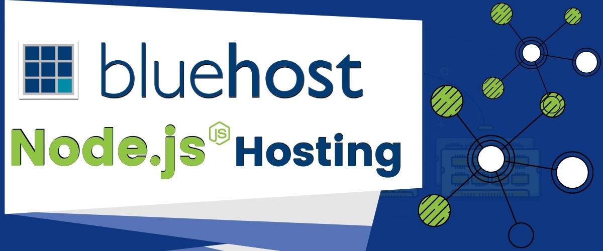 Bluehost Node.js hosting