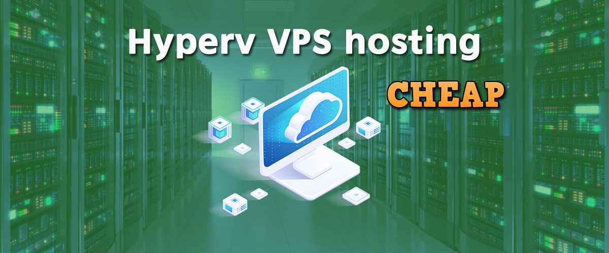 cheap hyperv vps hosting
